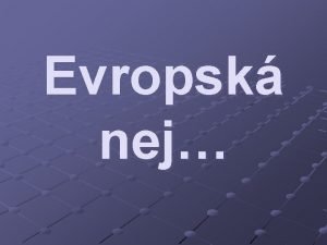 Rozlehlá nížina s nejnižším bodem evropy