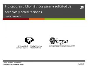 Indicadores bibliomtricos para la solicitud de sexenios y