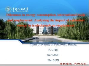 Dilemmas in energy consumption international trade and employment