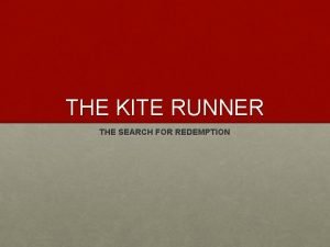 Betrayal and redemption in the kite runner