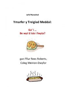 Lefel Mynediad Ymarfer y Treiglad Meddal Ga i