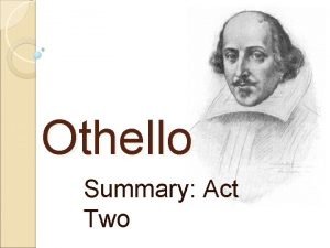Act 2 scene 1 othello summary