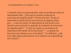 La matemtica en el diario vivir A menudo