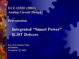 ECE 1352 F 2003 Analog Circuit Design Presentation