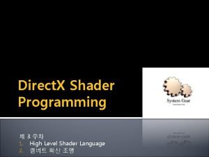 High level shader language