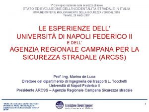 1 Convegno nazionale sulla sicurezza stradale STATO ED