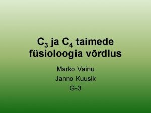 C 3 ja C 4 taimede fsioloogia vrdlus