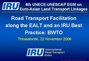 4 th UNECEUNESCAP EGM on EuroAsian Land Transport