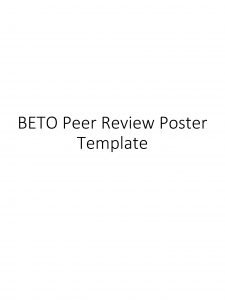 BETO Peer Review Poster Template Poster Guidelines Presenters