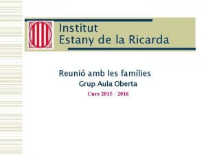 Institut Estany de la Ricarda Reuni amb les