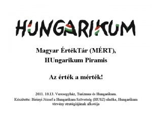 Magyar rtk Tr MRT HUngarikum Piramis Az rtk