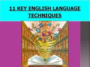 Key language techniques