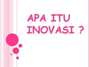 Apa itu inovasi