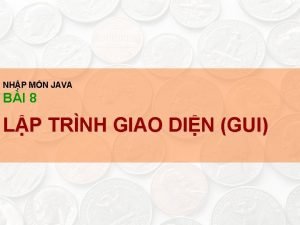 NHP MN JAVA BI 8 LP TRNH GIAO