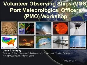 Volunteer Observing Ships VOS Port Meteorological Officers PMO