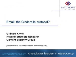 Email the Cinderella protocol Graham Klyne Head of