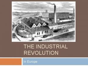 When did the industrial revolution start