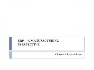 Erp manufacturing perspective