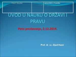 Pravni fakultet Univerzitet u Travniku UVOD U NAUKU