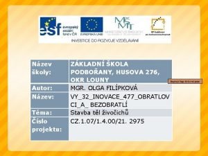 Nzev koly Anotace Autor Nzev Tma slo projektu