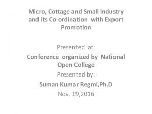 Micro cottage and small industry promotion center