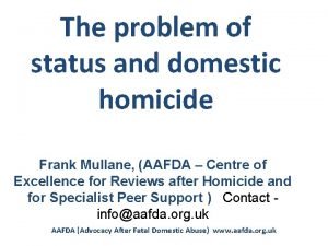The problem of status and domestic homicide Frank