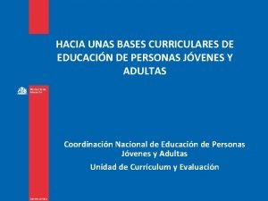 HACIA UNAS BASES CURRICULARES DE EDUCACIN DE PERSONAS