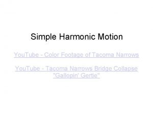 Simple Harmonic Motion You Tube Color Footage of