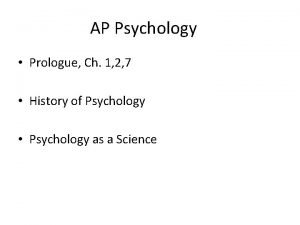 AP Psychology Prologue Ch 1 2 7 History