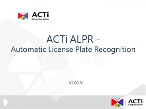 ACTi ALPR Automatic License Plate Recognition V 1