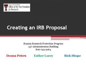 Creating an IRB Proposal Human Research Protection Program