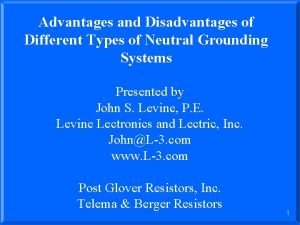 Advantages and disadvantages of resistance grounding