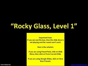 Rocky glass