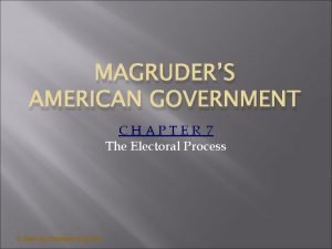 Chapter 7 the electoral process