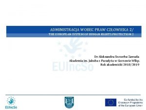 ADMINISTRACJA WOBEC PRAW CZOWIEKA 2 THE EUROPEAN SYSTEM