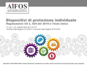 Dispositivi di protezione individuale Regolamento UE n 425