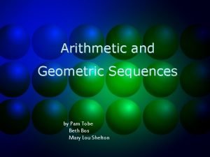 Arithmetic and Geometric Sequences by Pam Tobe Beth