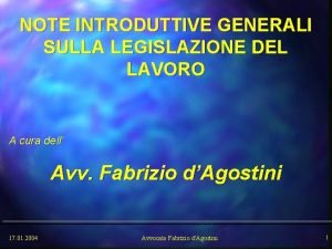 NOTE INTRODUTTIVE GENERALI SULLA LEGISLAZIONE DEL LAVORO A