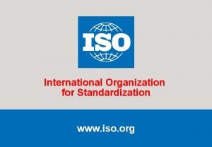 International Organization for Standardization www iso org SG13754614