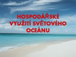 HOSPODSK VYUIT SVTOVHO OCENU Oznaen digitlnho uebnho materilu