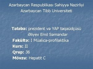 Azrbaycan Respublikas Shiyy Nazirliyi Azrbaycan Tibb Universiteti Tlb