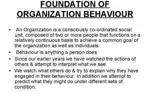 Foundation of organisational behaviour