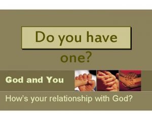 Hows your relationship with god