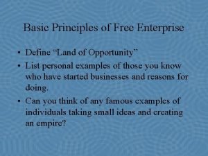 Basic Principles of Free Enterprise Define Land of
