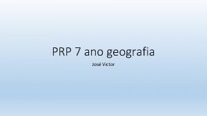 PRP 7 ano geografia Jos Victor A regionalizao