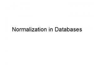 Unnormalized data example