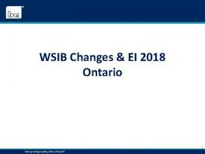 WSIB Changes EI 2018 Ontario 1 Are you