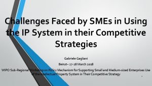Challenges Faced by SMEs in Using the IP