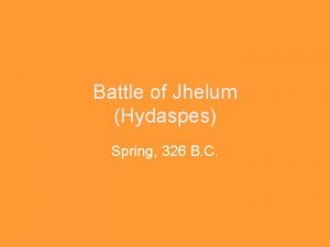 Battle of Jhelum Hydaspes Spring 326 B C