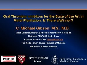Oral Thrombin Inhibitors for the State of the